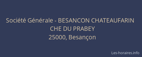 Société Générale - BESANCON CHATEAUFARIN 