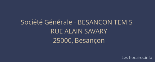 Société Générale - BESANCON TEMIS 