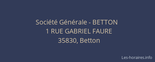Société Générale - BETTON 