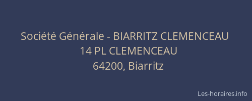 Société Générale - BIARRITZ CLEMENCEAU 