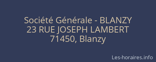 Société Générale - BLANZY 