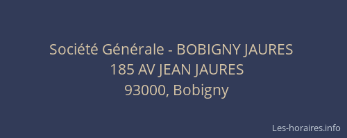 Société Générale - BOBIGNY JAURES 