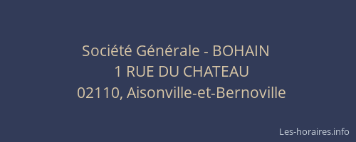 Société Générale - BOHAIN 