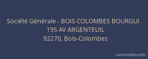 Société Générale - BOIS COLOMBES BOURGUI 
