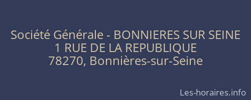 Société Générale - BONNIERES SUR SEINE 