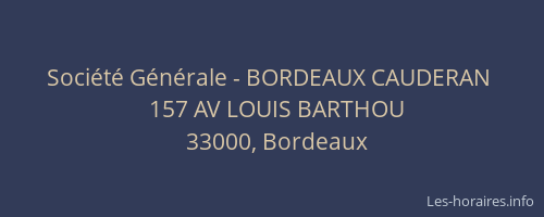 Société Générale - BORDEAUX CAUDERAN 