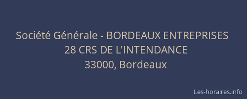 Société Générale - BORDEAUX ENTREPRISES 