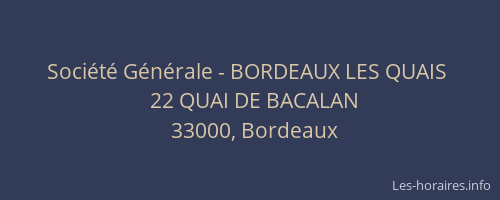 Société Générale - BORDEAUX LES QUAIS 