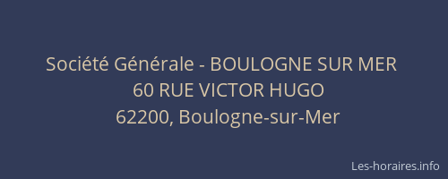 Société Générale - BOULOGNE SUR MER 