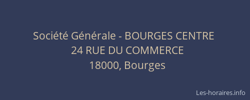 Société Générale - BOURGES CENTRE 