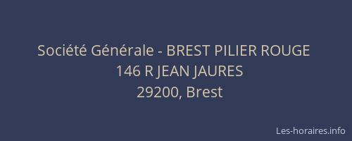 Société Générale - BREST PILIER ROUGE 