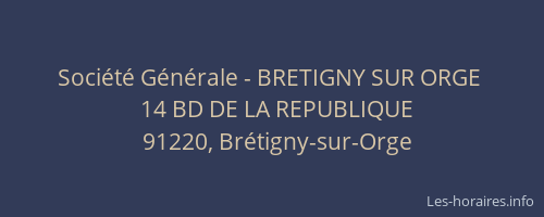 Société Générale - BRETIGNY SUR ORGE 