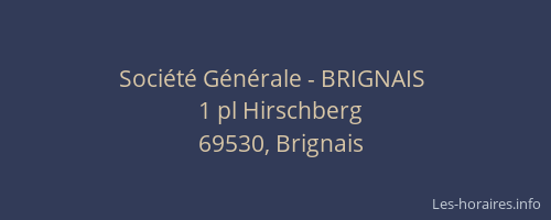 Société Générale - BRIGNAIS 