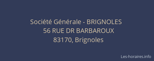 Société Générale - BRIGNOLES 