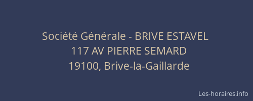 Société Générale - BRIVE ESTAVEL 