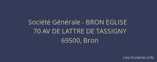 Société Générale - BRON EGLISE 