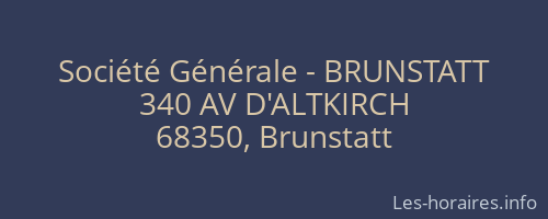 Société Générale - BRUNSTATT 