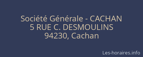 Société Générale - CACHAN 