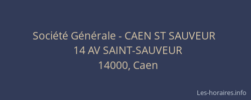 Société Générale - CAEN ST SAUVEUR 