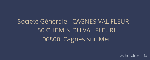 Société Générale - CAGNES VAL FLEURI 