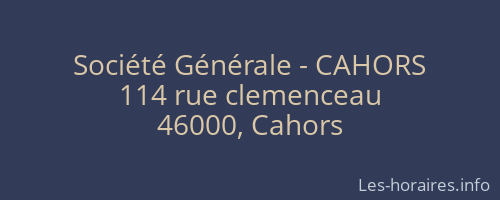 Société Générale - CAHORS 