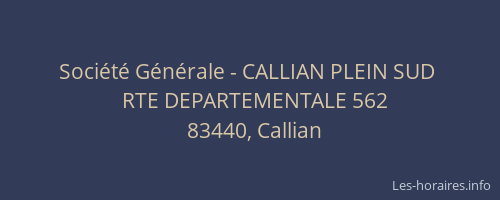 Société Générale - CALLIAN PLEIN SUD 