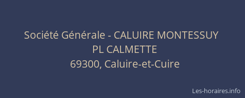 Société Générale - CALUIRE MONTESSUY 
