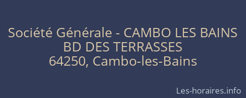 Société Générale - CAMBO LES BAINS 