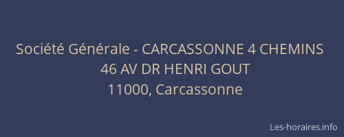 Société Générale - CARCASSONNE 4 CHEMINS 
