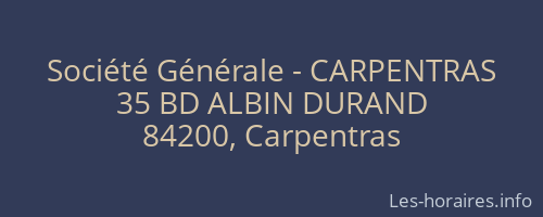 Société Générale - CARPENTRAS 