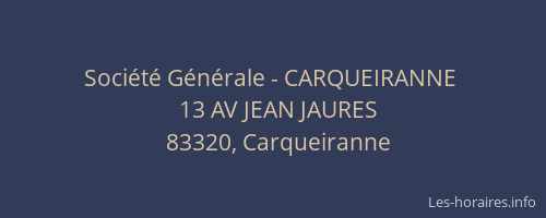 Société Générale - CARQUEIRANNE 