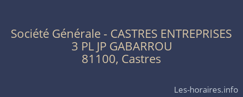 Société Générale - CASTRES ENTREPRISES 