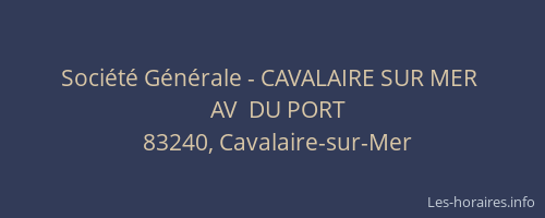 Société Générale - CAVALAIRE SUR MER 