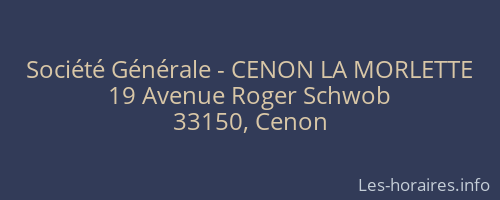 Société Générale - CENON LA MORLETTE 