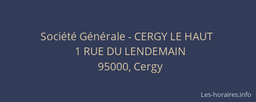 Société Générale - CERGY LE HAUT 