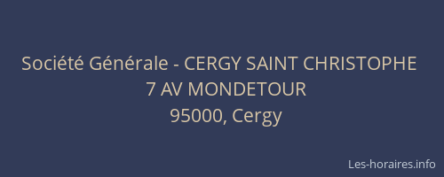 Société Générale - CERGY SAINT CHRISTOPHE 