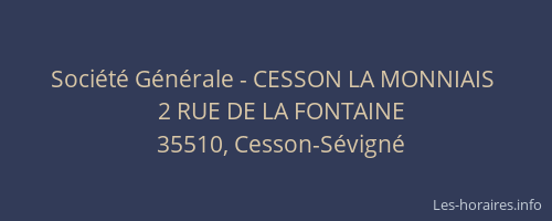 Société Générale - CESSON LA MONNIAIS 