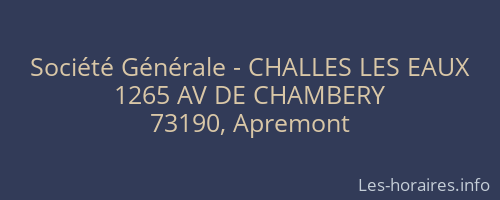 Société Générale - CHALLES LES EAUX 