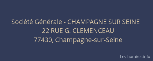 Société Générale - CHAMPAGNE SUR SEINE 