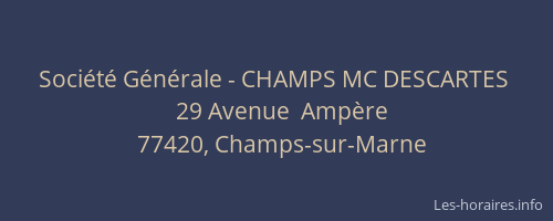 Société Générale - CHAMPS MC DESCARTES 