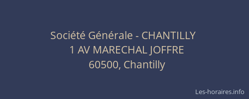 Société Générale - CHANTILLY 