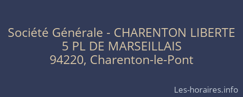 Société Générale - CHARENTON LIBERTE 