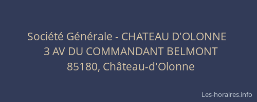 Société Générale - CHATEAU D'OLONNE 