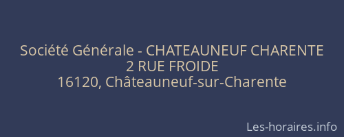 Société Générale - CHATEAUNEUF CHARENTE 