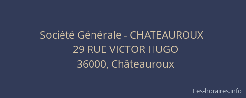 Société Générale - CHATEAUROUX 