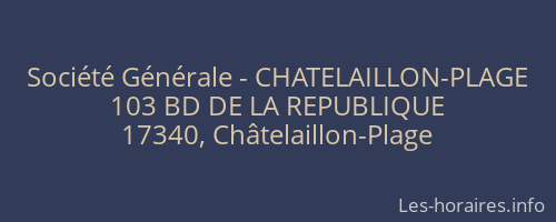 Société Générale - CHATELAILLON-PLAGE 