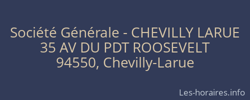 Société Générale - CHEVILLY LARUE 