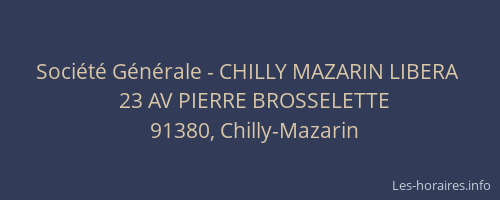 Société Générale - CHILLY MAZARIN LIBERA 