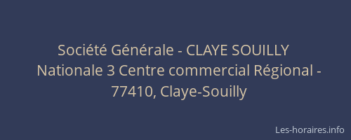 Société Générale - CLAYE SOUILLY 