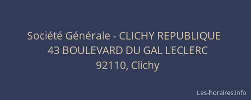 Société Générale - CLICHY REPUBLIQUE 